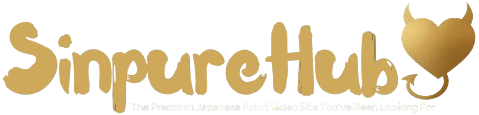 SinpureHub – The Premium Japanese Adult Video Site You’ve Been Looking For